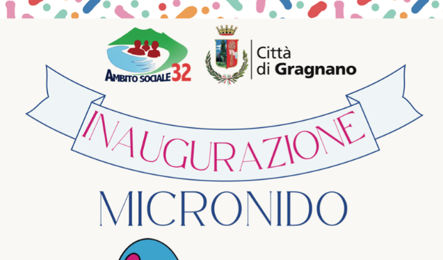 Gragnano, tutto pronto per il primo micronido comunale “Infanzia Serena”:  inaugurazione il 14 maggio — Vita Web TV