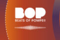 IL QUINTO E SESTO APPUNTAMENTO DI￼B.O.P. – BEATS OF POMPEII 2026