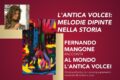 IL PITTORE FERNANDO MANGONE RACCONTA L’ANTICA VOLCEI – Conferenza Stampa domani venerdì 19 Dicembre 2025. Inaugurazione della Mostra Sabato 20 Dicembre 2025 al Museo Archeologico Nazionale “Marcello Gigante” di Buccino.