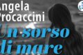 "Un sorso di mare" sbarca a Procida: arriva la prima presentazione del libro di Angela Procaccini