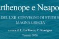 PARTHENOPE E NEAPOLIS Atti del LXII Convegno di Studi sulla Magna Grecia a cura di Luigi La Rocca e Carlo Rescigno. 